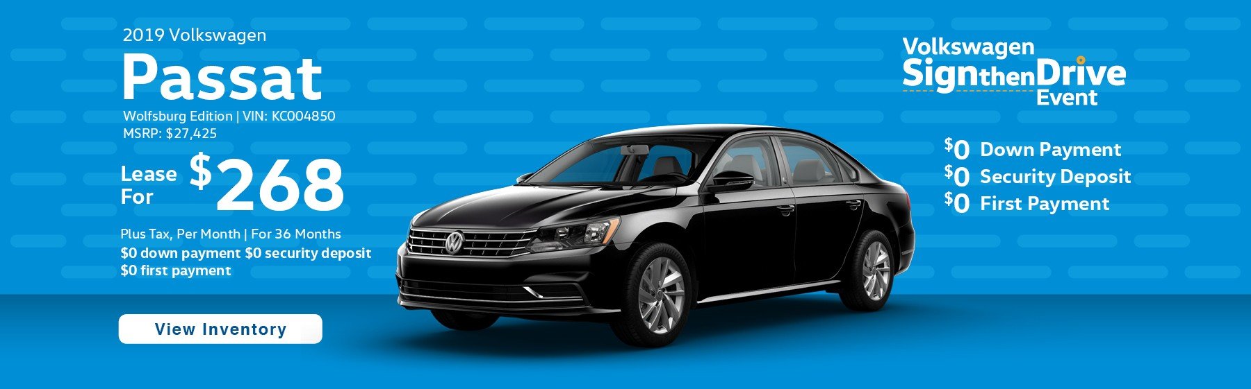 Lease the 2019 Volkswagen Passat Wolfsburg Edition for $268 plus tax for 36 months. $0 Down payment required.