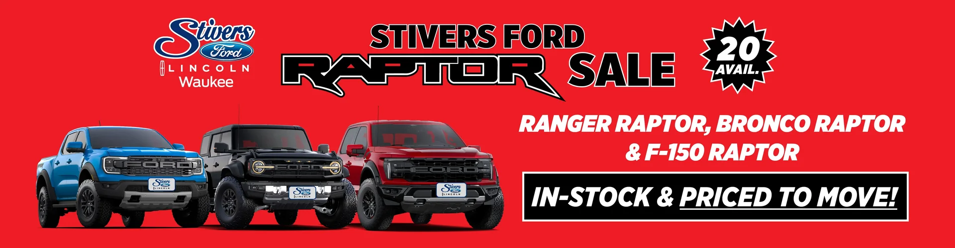 Stivers Ford IA Raptor Sale: Ranger Raptor, Bronco Raptor, & F-150 Raptor in-stock & priced to move!