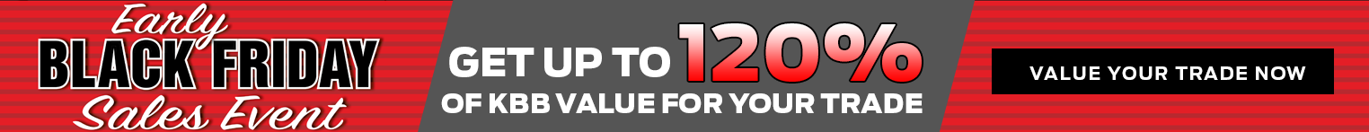 Get up to 120% of KBB Value for Your Trade